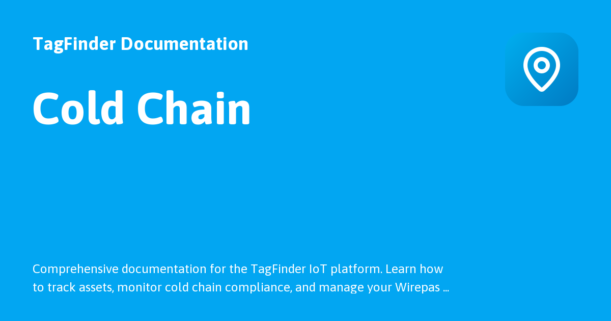 Cold Chain - TagFinder Documentation